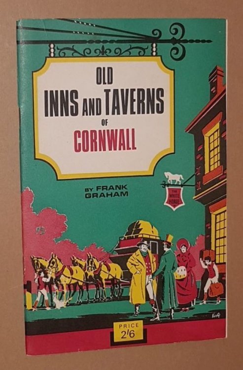 Old Inns and Taverns of Cornwall: Second Series