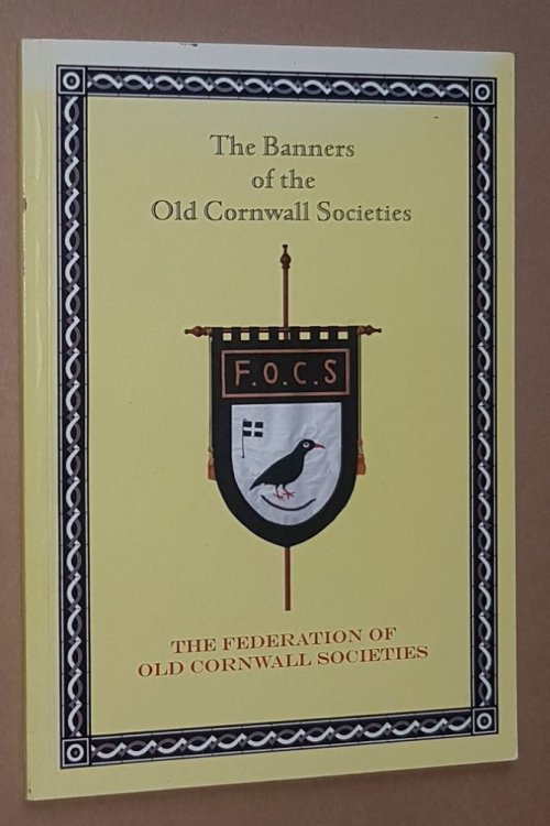 The Banners of the Old Cornwall Societies