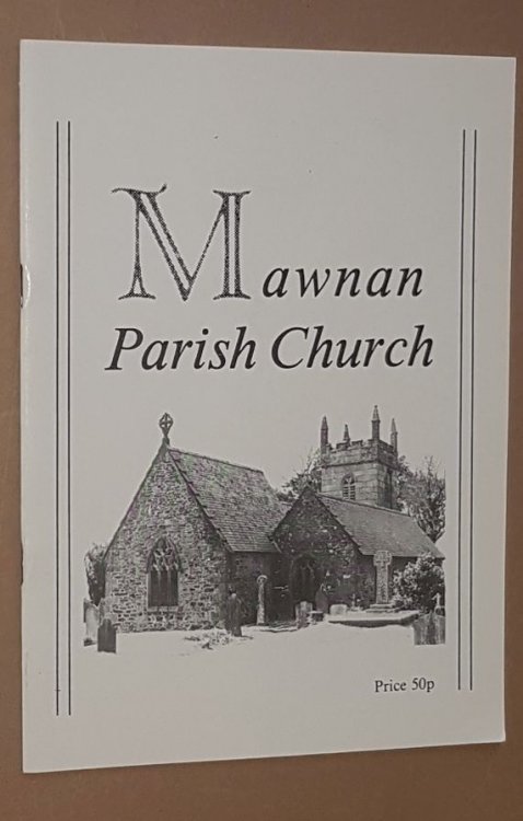 Mawnan Parish Church (Some particulars of Mawnan Church and its Rectors, etc)