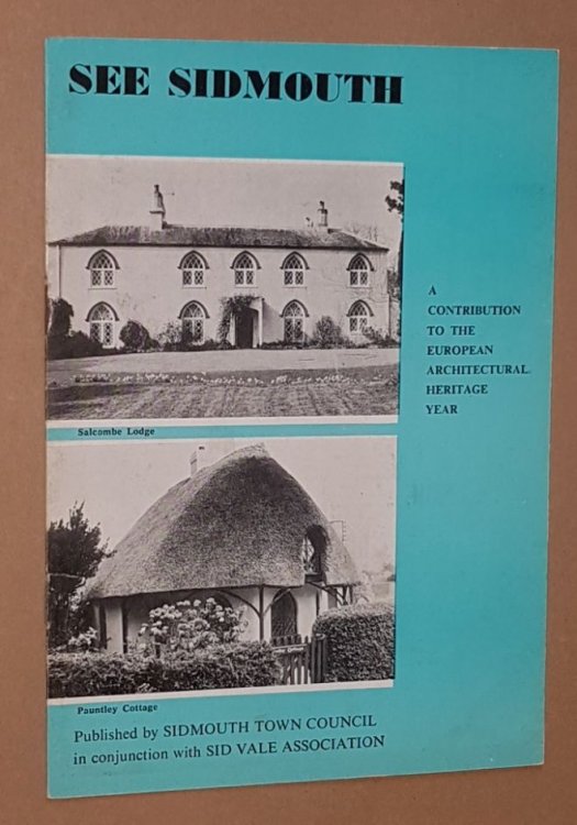 See Sidmouth: a contribution to the European Architectural Heritage Year