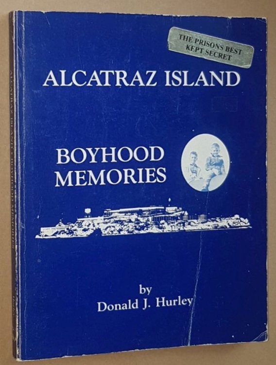 Alcatraz Island Boygood Memories