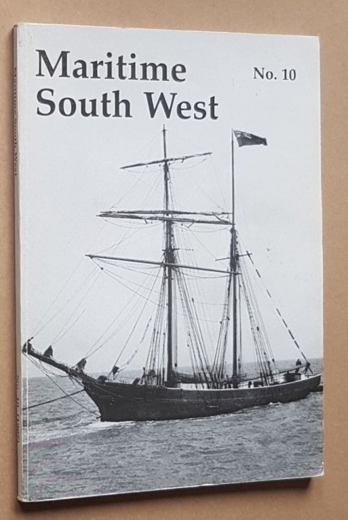 Maritime South West No.10 [1997]: the Journal of the South West Maritime History Society
