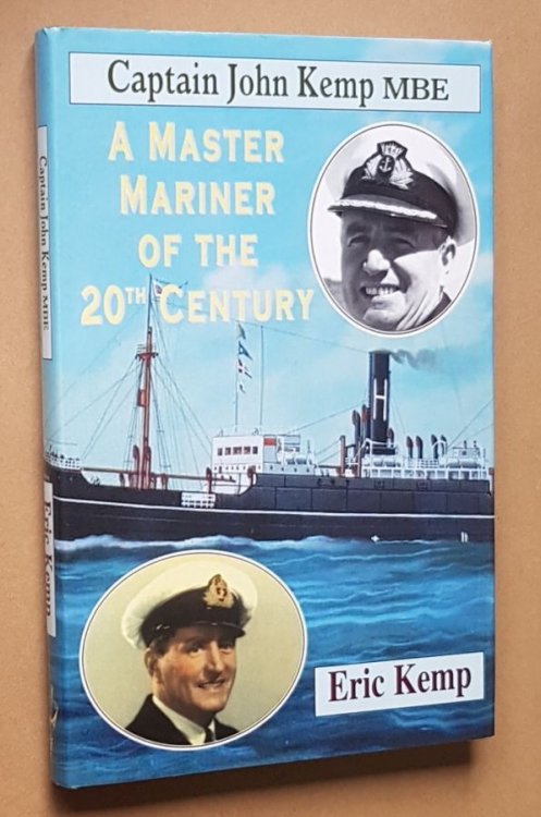 Captain John Kemp MBE: a Master Mariner of the 20th Century