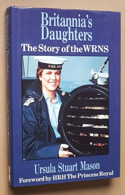 Britannia's Daughters: the story of the WRNS