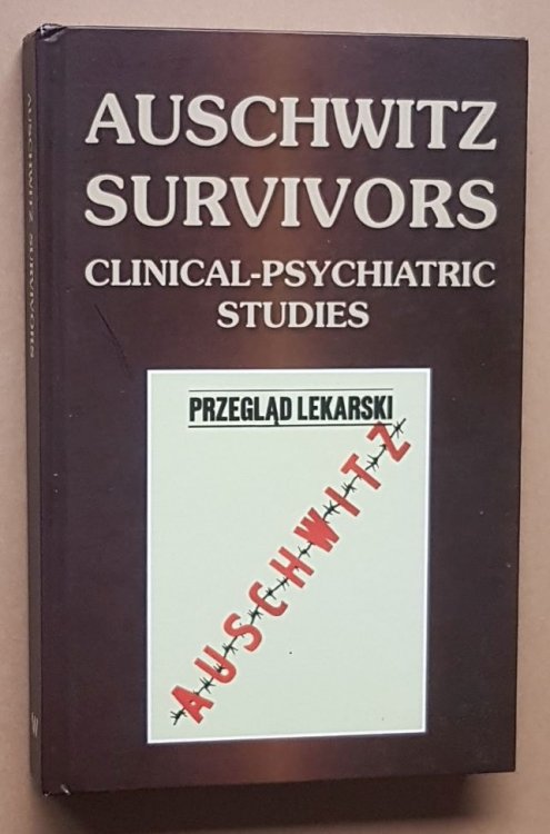 Auschwitz Survivors: clinical-psychiatric studies