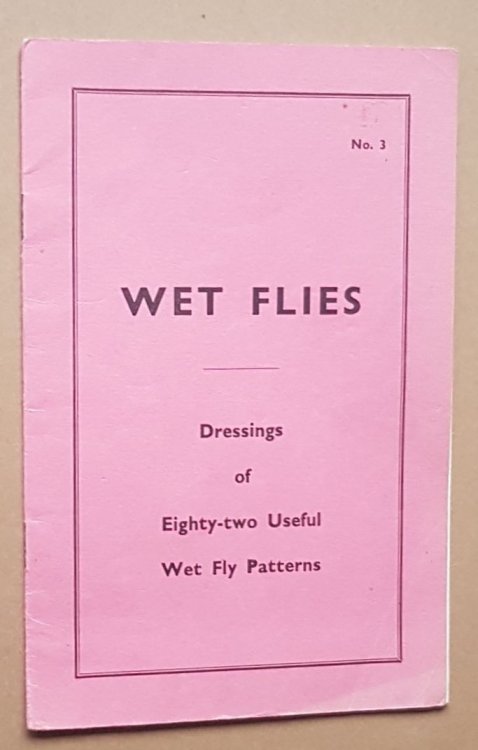 Wet Flies: dressings of eighty-two useful wet fly patterns. No.3