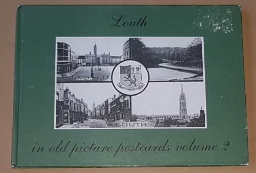 Louth in Old Picture Postcards volume 2