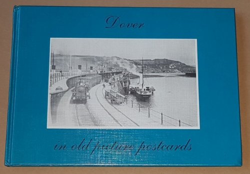 Dover in Old Picture Postcards