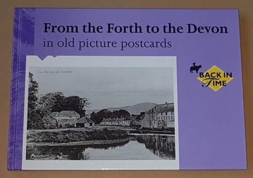From the Forth to the Devon in Old Picture Postcards
