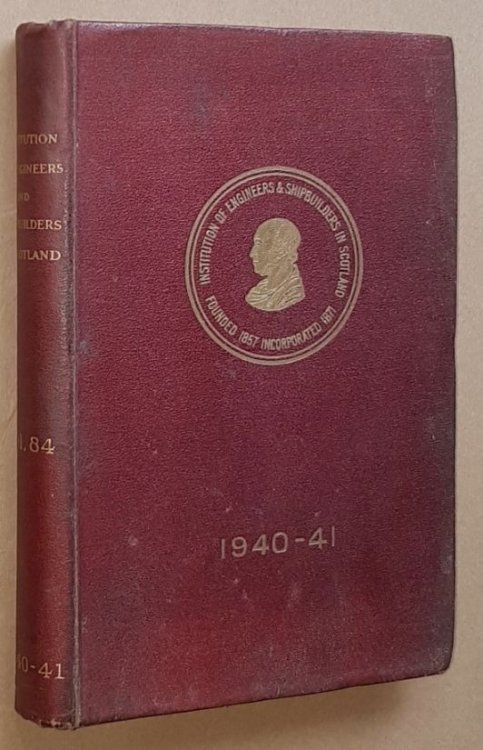 Transactions Volume 84, 1940-41, The Institution of Engineers and Shipbuilders in Scotland