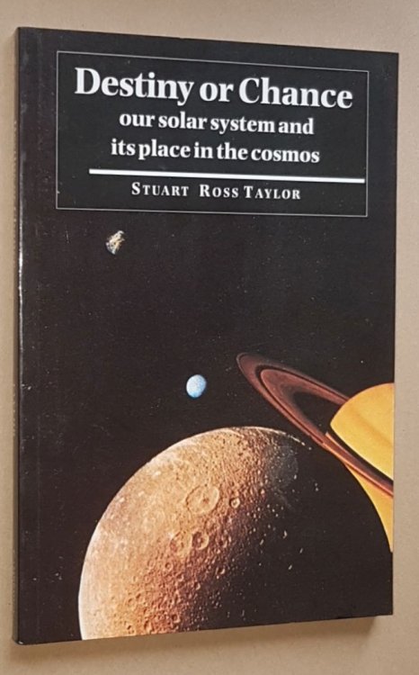 Destiny or Chance: our solar system and its place in the cosmos