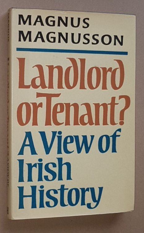 Landlord or Tenant A view of Irish history
