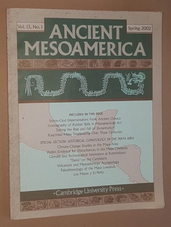 Ancient Mesoamerica Vol.13, no.1, Spring 2002
