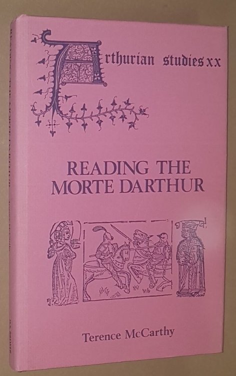 Reading the More Darthur (Arthurian Studies XX)