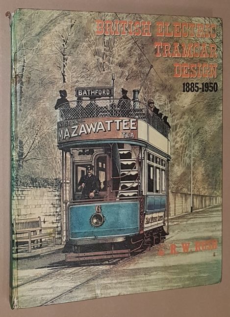 British Electric Tramcar Designs 1885-1950