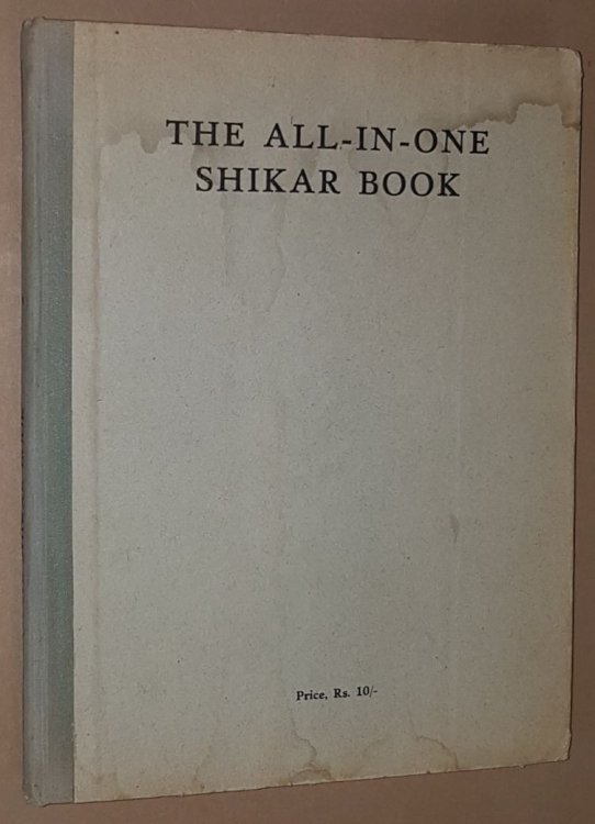 The All-in-One Shikar Book: an everyday guide to field sports in India