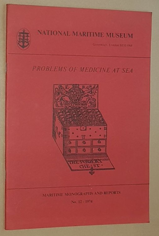 Problems of Medicine at Sea (Maritime Monographs and Reports No.12 1974)
