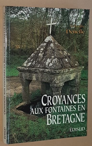 Croyances aux Fontaines en Bretaigne