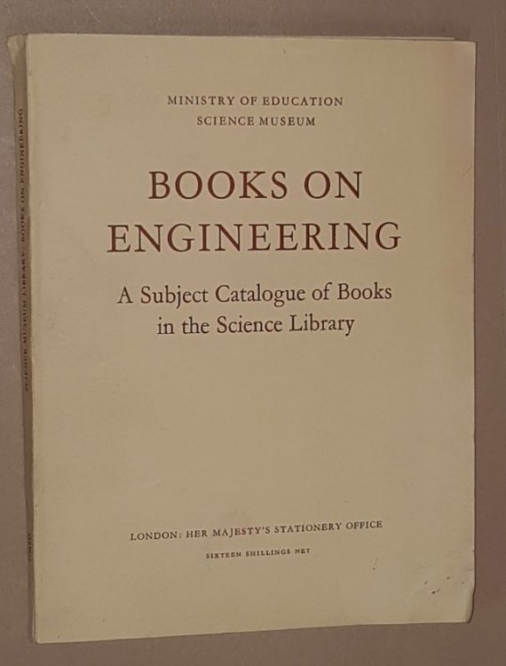 Books on Engineering: a subject catalogue of books in the Science Library