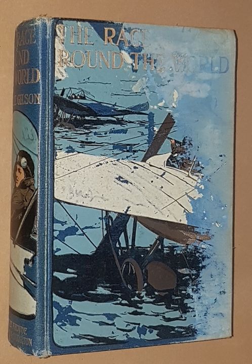 The Race Round the World: being the account of the contest for the 100,000 prize offered by the Combined Newspaper League, of the invention of Methylite, and certain passages in the life of Mr Wang