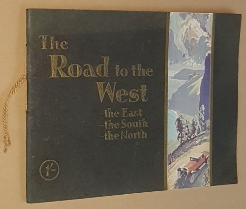 The Road to the West - the East - the South - the North