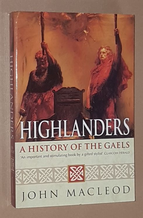 Highlanders: a History of the Gaels