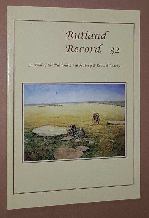 Rutland Record 32: Journal of the Rutland Local History & Record Society