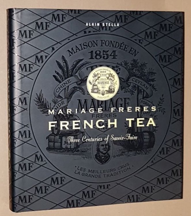 Mariage Frres French Tea: three centuries of savoir-faire