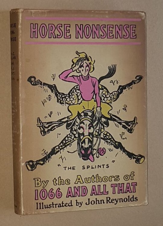 Horse Nonsense, by the authors and the artist of 1066 And All That