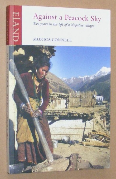Against a Peacock Sky: two years in the life of a Nepalese village