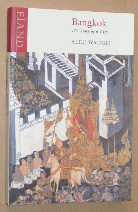 Bangkok: the story of a city