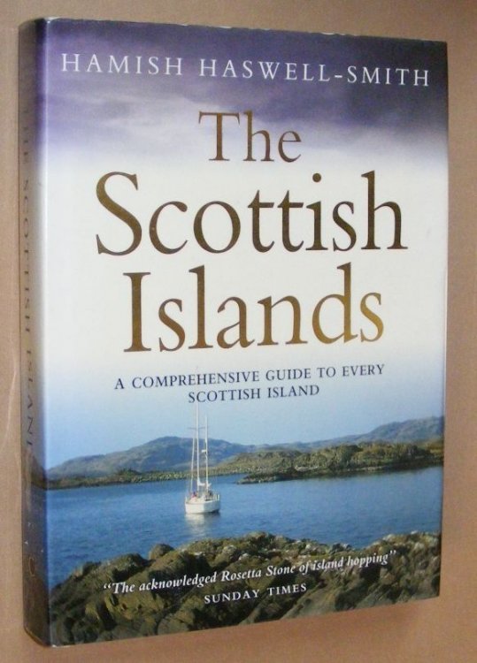 The Scottish Islands: a comprehensive guide to every Scottish island