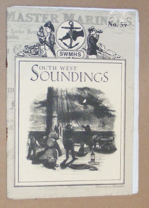South West Soundings No.59: The Newsletter of the South West Maritime History Society