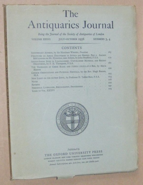 The Antiquaries Journal July - October 1956, Vol. XXXVI Numbers 3, 4