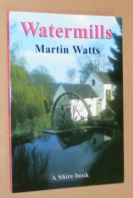 Watermills (Shire Album 457)