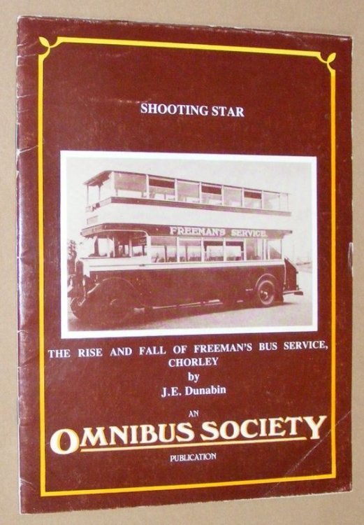 Shooting Star: the rise and fall of Freeman's Bus Service, Chorley