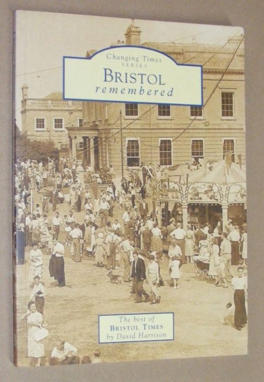 Bristol Remembered (Tempus Changing Times series)