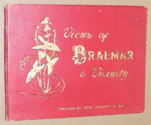 Photographic View Album of Braemar & Vicinity