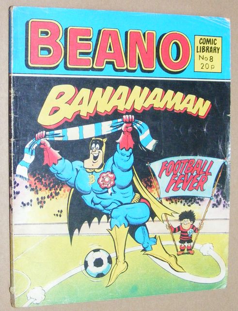 Beano Comic Library No.8 Bananaman: Football Fever