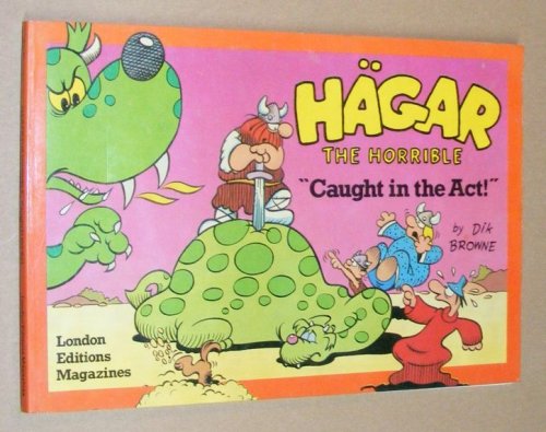 Hgar the Horrible: 'Caught in the Act'