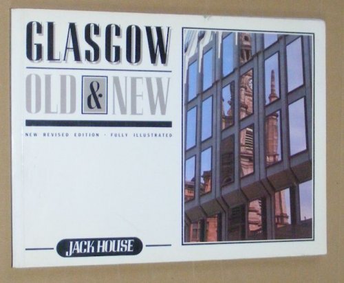 Glasgow Old & New