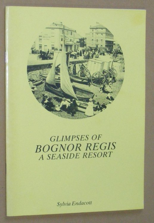 Glimpses of Bognor Regis, a seaside resort