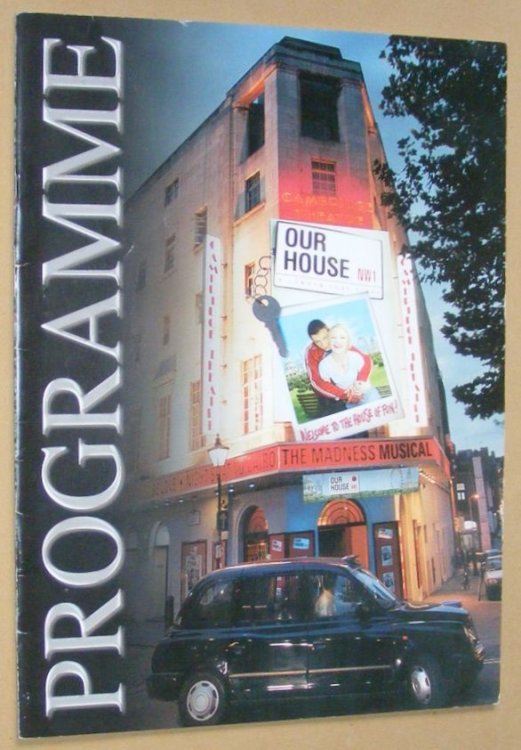 Our House NW1: a London Love Story. A New Musical. Theatre Programme