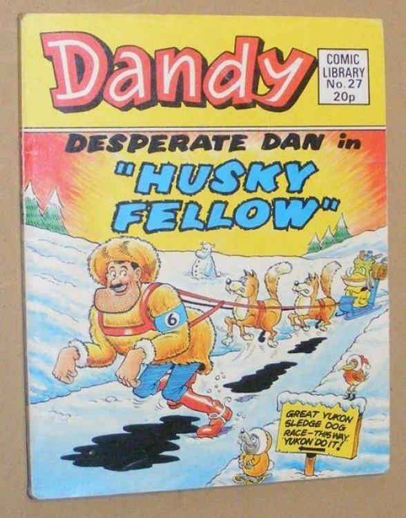 Dandy Comic Library No.27: Desperate Dan in 'Husky Fellow'