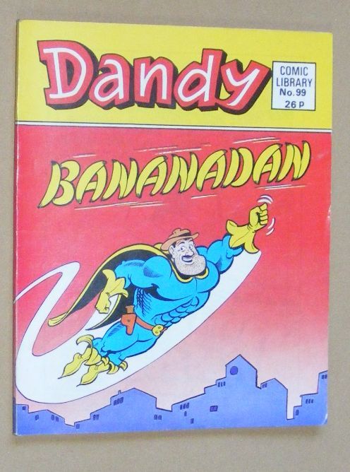 Dandy Comic Library No.99: [Desperate Dan in] Bananadan