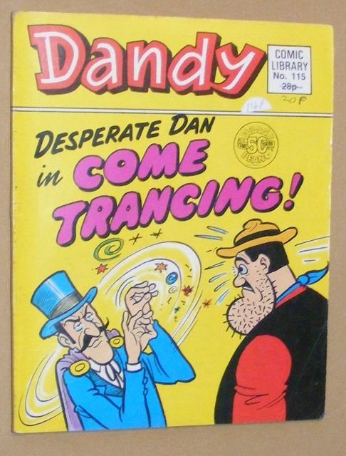 Dandy Comic Library No.115: Desperate Dan in Come Trancing!