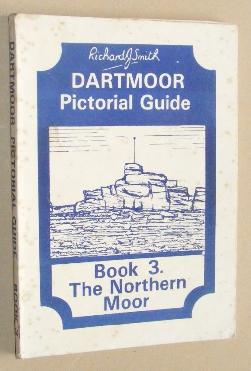 Dartmoor Pictorial Guide Book 3. The Northern Moor