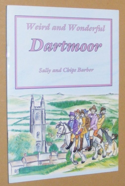 Weird and Wonderful Dartmoor