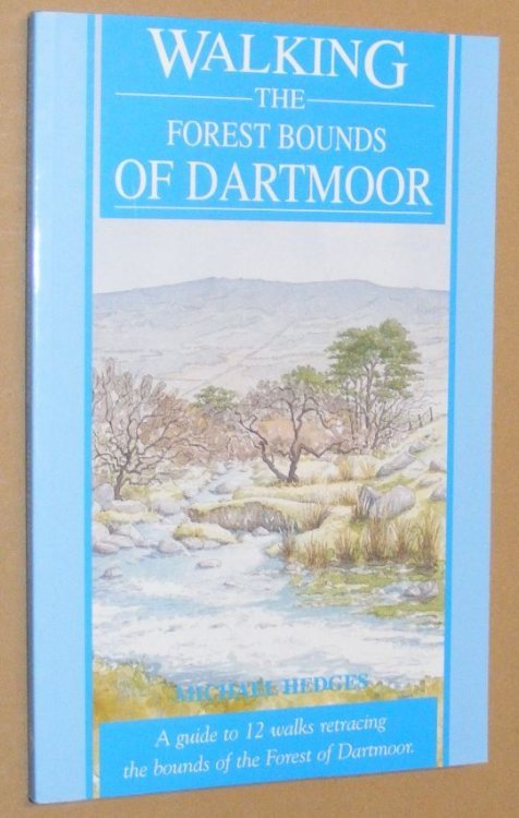 Walking the Forest Bounds of Dartmoor
