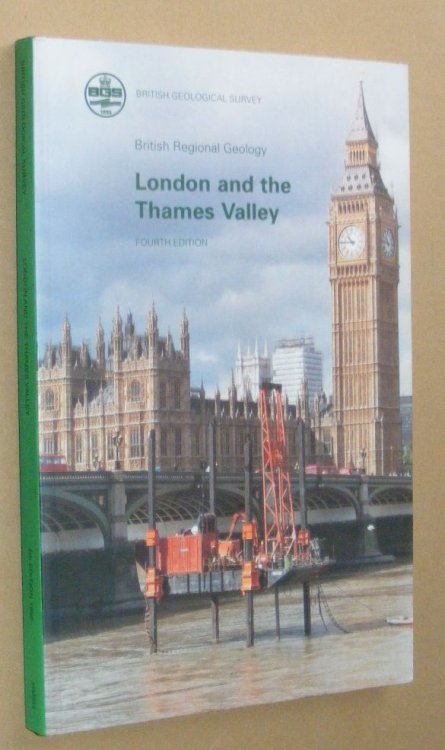 London and the Thames Valley (British Regional Geology) (Fourth Edition)